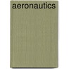 Aeronautics by Edwin Bidwell Wilson