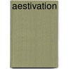 Aestivation by Unknown