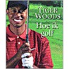 Hoe ik golf door T. Woods