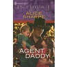 Agent Daddy door Alice Sharpe