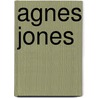 Agnes Jones door Onbekend