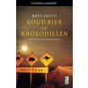 Koud bier en krokodillen by Ray Smith