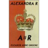 Alexandra R by Eleanor Anne Greene