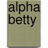 Alpha Betty
