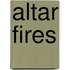 Altar Fires