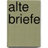 Alte Briefe