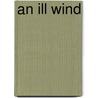 An Ill Wind by David Donachie