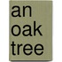 An Oak Tree