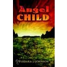 Angel Child door Barbara J. Johnson