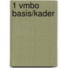 1 Vmbo basis/kader door Onbekend