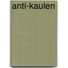 Anti-Kaulen door August Friedrich Pott