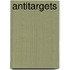 Antitargets