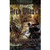 Arch Wizard by Ed Greenwood