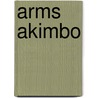 Arms Akimbo door Audrey Roth