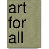 Art for All by Laura J. Hensley
