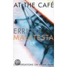At the Cafi door Errico Malatesta