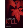 Autumn Kill door Marc Gee