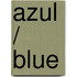Azul / Blue