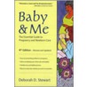 Baby And Me door Deborah D. Stewart