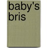 Baby's Bris by Susan Wilkowski