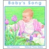 Baby's Song by Dori J. Chaconas