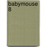 Babymouse 8 door Matthew Holm