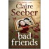 Bad Friends