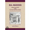 Bal Maidens by Lynne Mayers