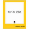 Bar 20 Days door E. Mulford Clarence