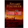 Barbed Wire door Stuart Haussler