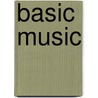 Basic Music door Tracey West