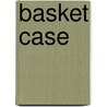 Basket Case door Carl Hiaasen