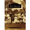 Bay Village by Virginia L. Peterson