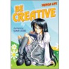 Be Creative by Rob Bevan