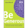 Be Generous door David Marell