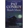 Beach Music door Pat Conroy
