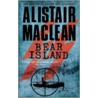 Bear Island door Alistair MacLean