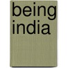 Being India door Pavan Varma
