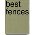 Best Fences