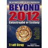 Beyond 2012 by Geoff Stray