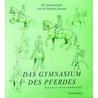 Das Gymnasium des Pferdes door G. Steinbrecht