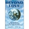 Beyond Love by Charles C. Wise Jr.