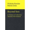 Beyond Sets by Patrick Grim