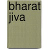 Bharat Jiva by Kari Edwards