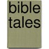Bible Tales