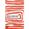 Big Machine door Victor Lavalle