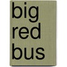 Big Red Bus by Pepita Subira