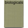 Biologicals door Onbekend