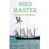 Bird Master door William R. McDonald