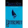 Bittersweet door Danielle Steele